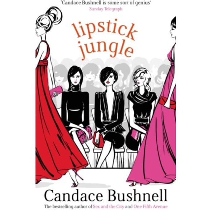 Lipstick Jungle - Candace Bushnell