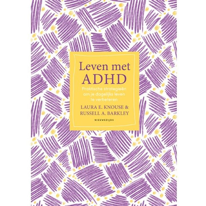 Leven Met Adhd - Laura E. Knouse