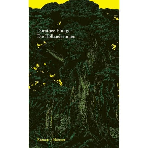 Die Holländerinnen - Dorothee Elmiger