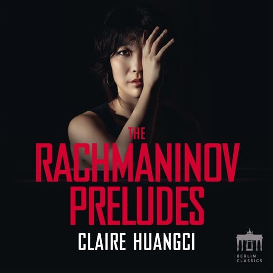 Claire Huangci - The Rachmaninov Preludes (CD)