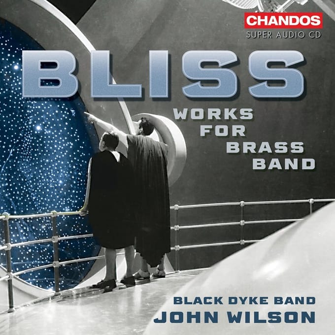 Black Dyke Band & John Wilson - Bliss Music For Brass Band (SACD)