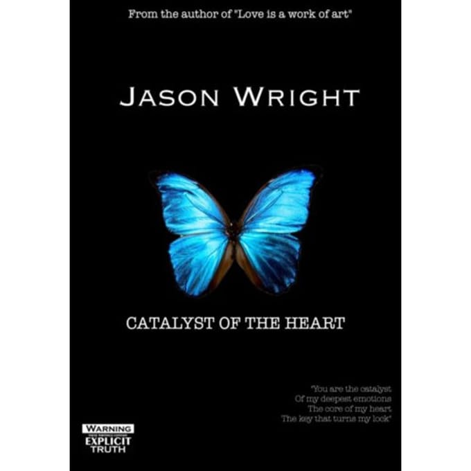 Catalyst Of The Heart - Jason Wright
