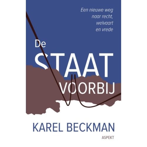 De Staat Voorbij - Karel Beckman