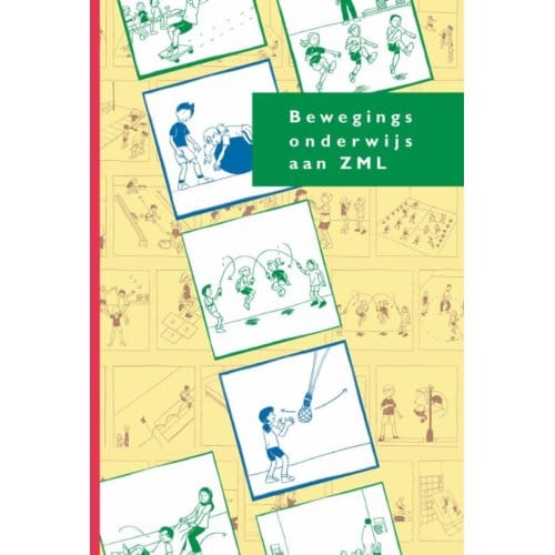 Bewegingsonderwijs Aan Zml - Uitgave Van Het Jan Luiting Fonds - Marco van Berkel