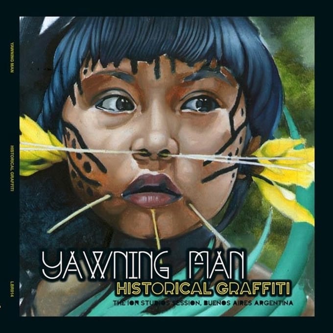 Yawning Man - Historical Graffity (LP)
