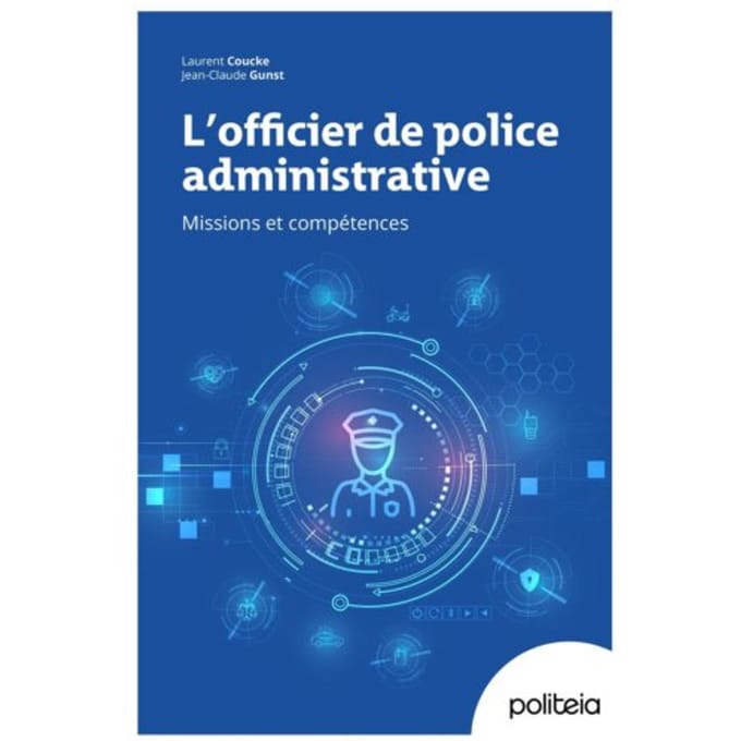L'Officier De Police Administrative - Laurent Coucke