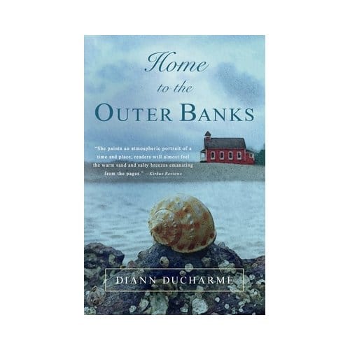 Home To The Outer Banks - DuCharme, Diann