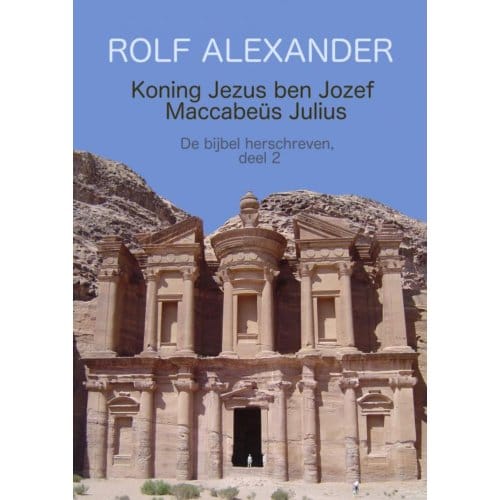 Koning Jezus Ben Jozef Maccabeüs Julius - Rolf Alexander