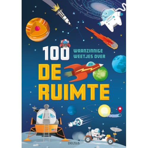 100 waanzinnige weetjes over de ruimte Voorleesboeken