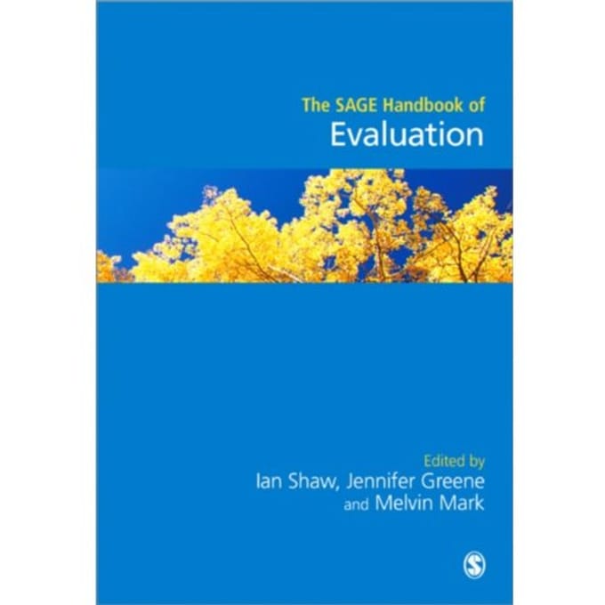 The Sage Handbook Of Evaluation - Shaw