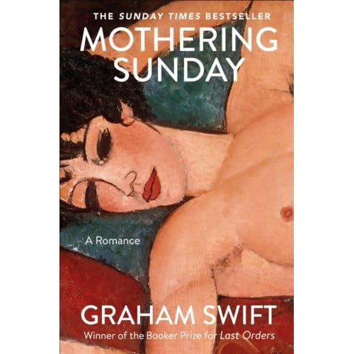 Mothering Sunday - Graham Swift