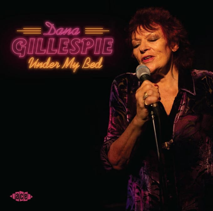 Under My Bed - Dana Gillespie