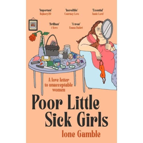 Poor Little Sick Girls - Ione Gamble