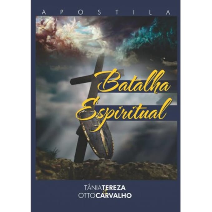 Batalha Espiritual - Tânia Tereza Medeiros de Carval