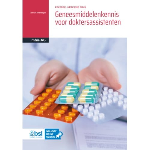 Geneesmiddelenkennis Voor Doktersassistenten - Basiswerk Ag - J. van Amerongen