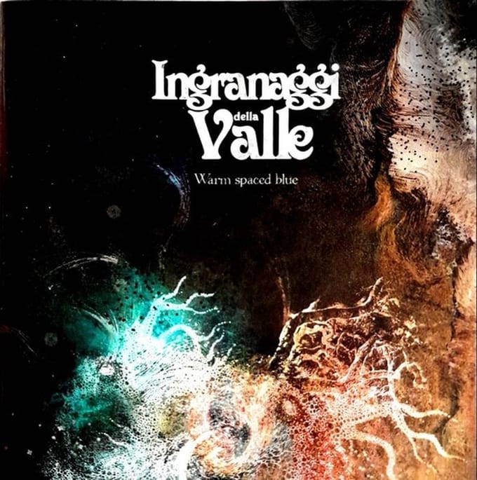 Ingranaggi Della Valle - Warm Spaced Blue (CD)