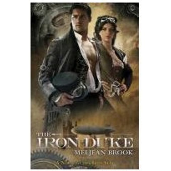 The Iron Duke - Meljean Brook
