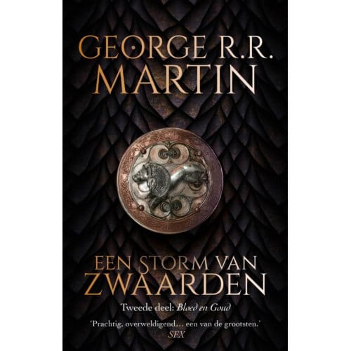 Storm Van Zwaarden - Bloed En Goud - Het Lied Van Ijs En Vuur - George R.R. Martin