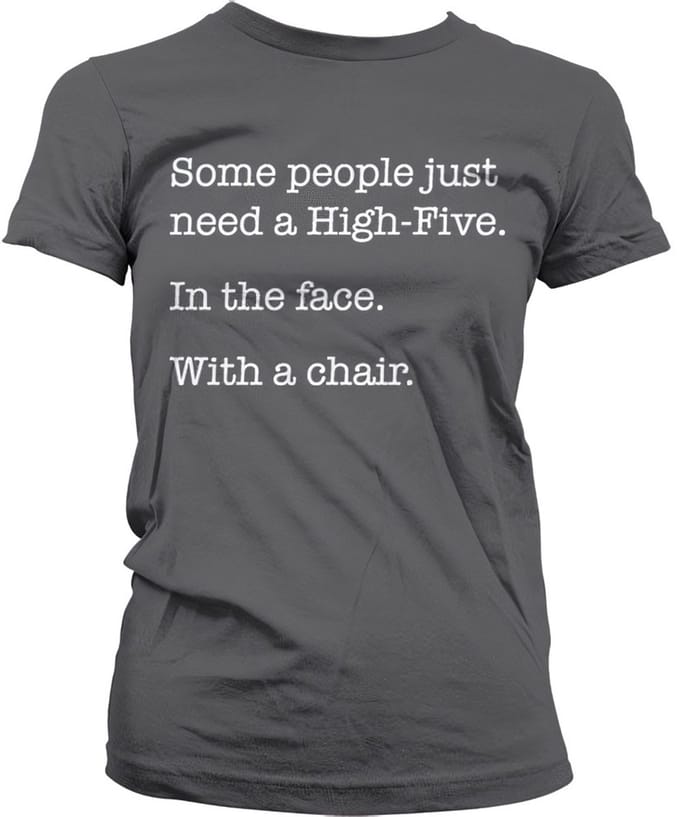 Hybris Some People Just Need A High Five Girly T-shirt voor dames, donkergrijs