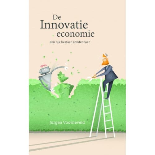 De Innovatie Economie - Jurgen Voorneveld