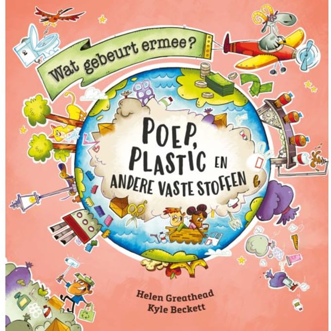 Poep, Plastic En Andere Vaste Stoffen - Wat Gebeurt Ermee? - Helen Greathead