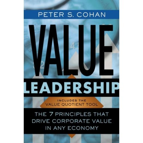 Value Leadership - Cohan, Peter S.