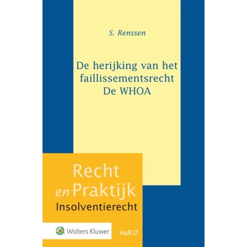 De Herijking Van Het Faillissementsrecht - De Whoa - S. Renssen