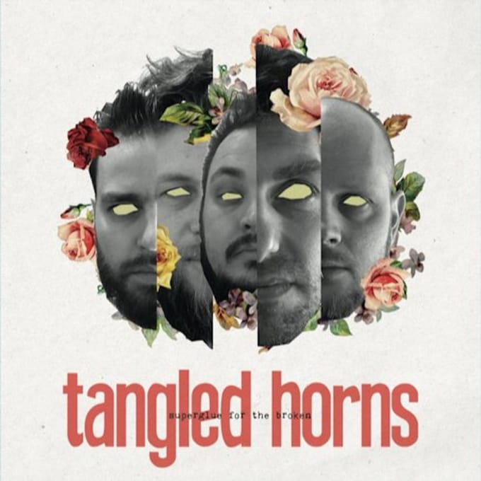Superglue For The Broken - Tangled Horns