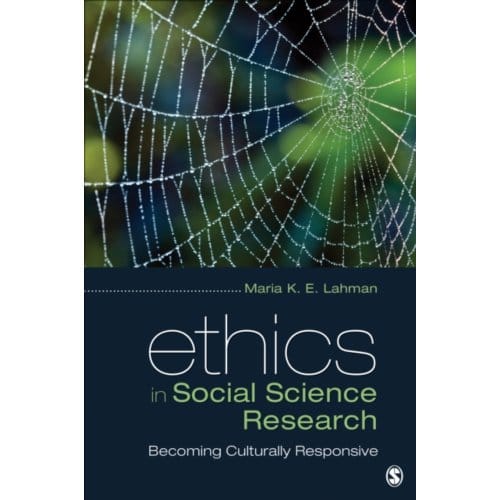 Ethics In Social Science Research: Becoming Culturally Responsive - Lahman