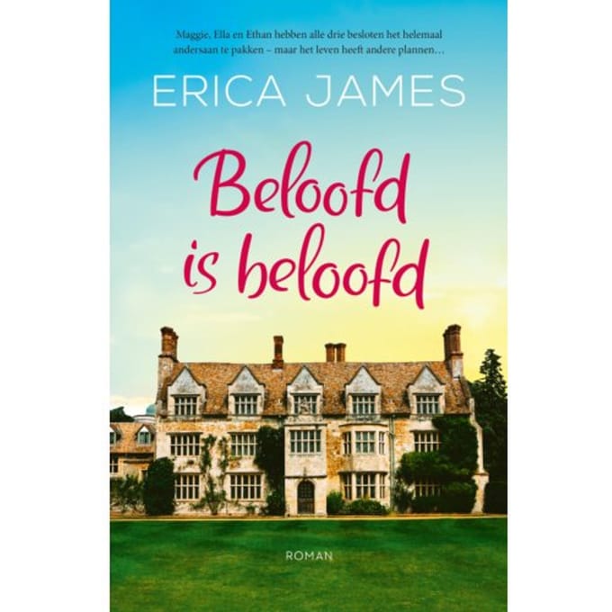 Beloofd Is Beloofd - Erica James