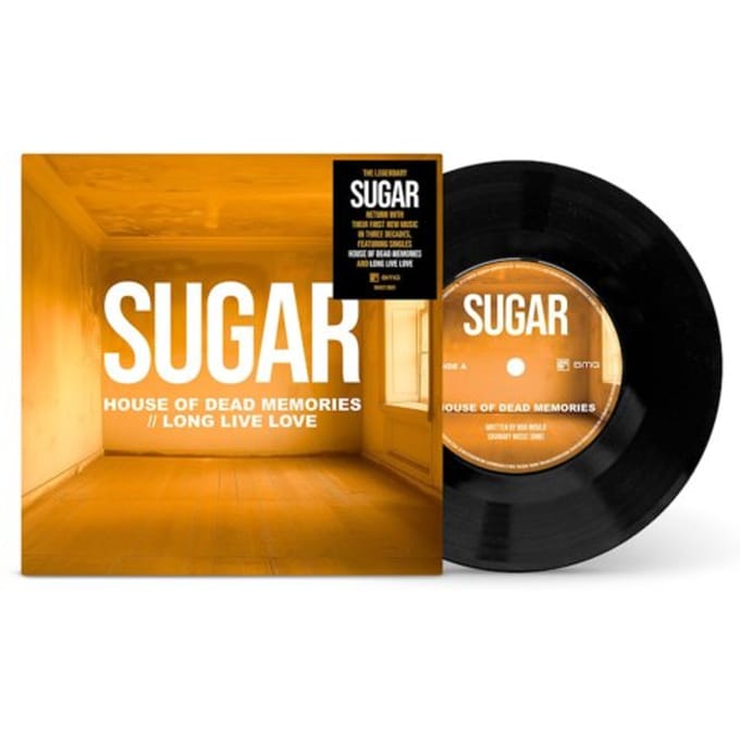 Sugar - House Of Dead Memories / Long Live Love (7" Single)