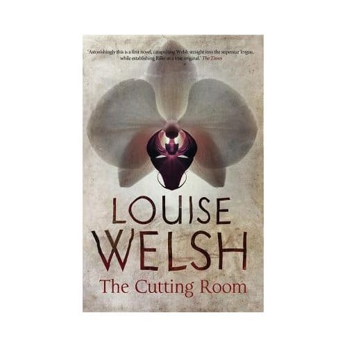 The Cutting Room - Louise Welsh