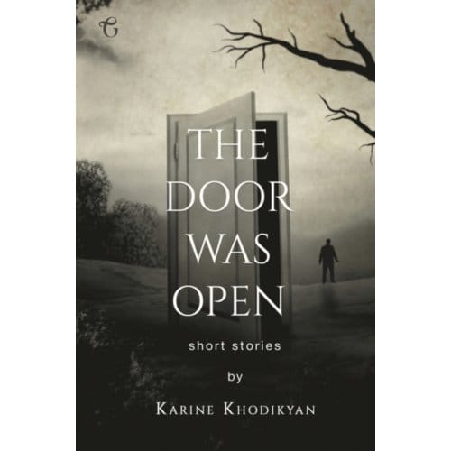 The Door Was Open - Karine Khodikyan