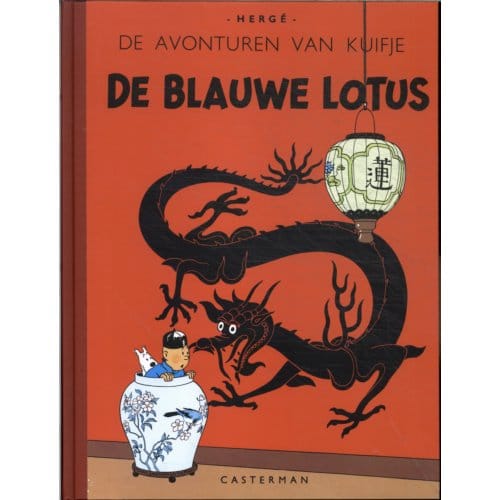 De Blauwe Lotus - De Avonturen Van Kuifje - Hergé