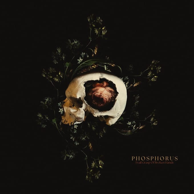 Phosphorus - Frail Grasp Of Broken Hands (CD)