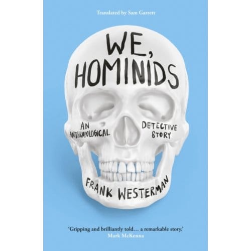 We, hominids - Frank Westerman