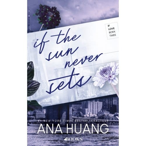 If The Sun Never Sets - If Love - Ana Huang