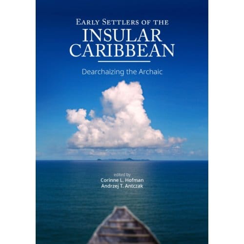 Early Settlers Of The Insular Caribbean