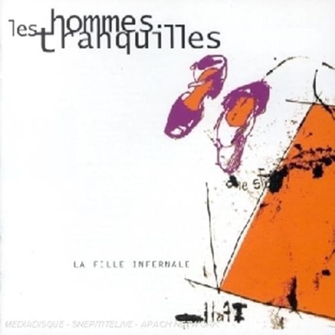 Les Hommes Tranquilles - la Fille Infernale (CD)