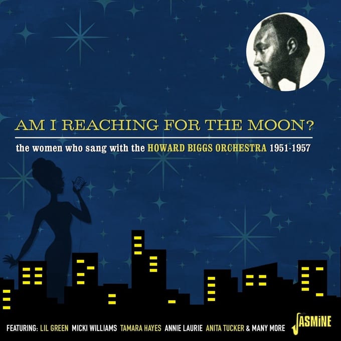 Various & The Howard Biggs Orchestra - Am I Reaching For The Moon? The Women Who Sang Wit (CD)