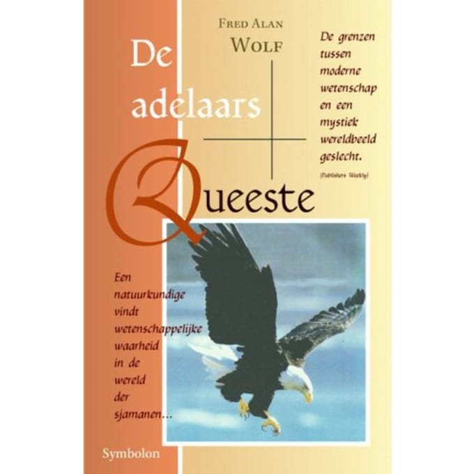 De Adelaars Queeste - F.A. Wolf