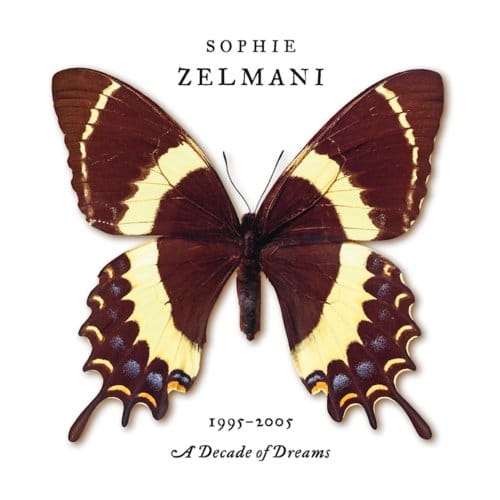A Decade Of Dreams 1995-2005 - Sophie Zelmani