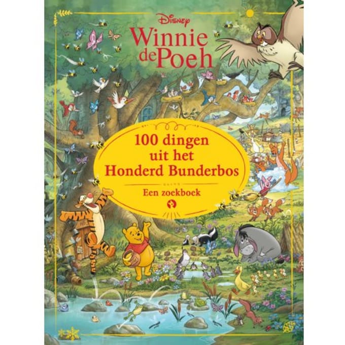 Winnie De Poeh: 100 Dingen Uit Het Honderd Bunderbos. Een Zoekboek. - Disney