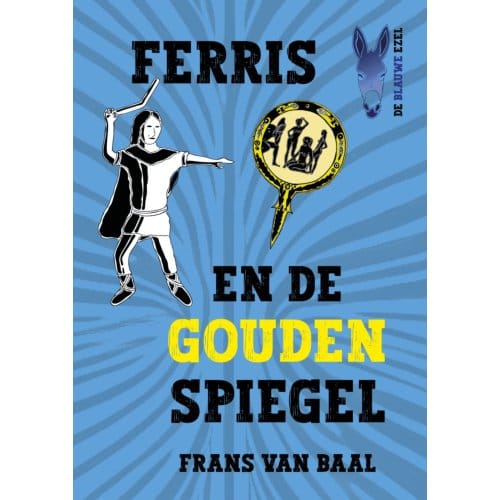 Ferris En De Gouden Spiegel - Frans van Baal