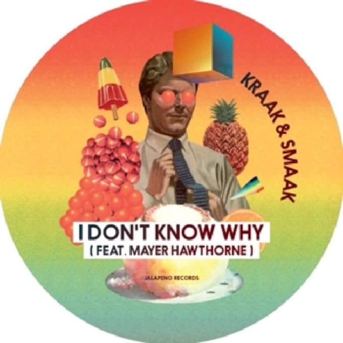 I Don't Know Why (Feat. Mayer Hawthorne)