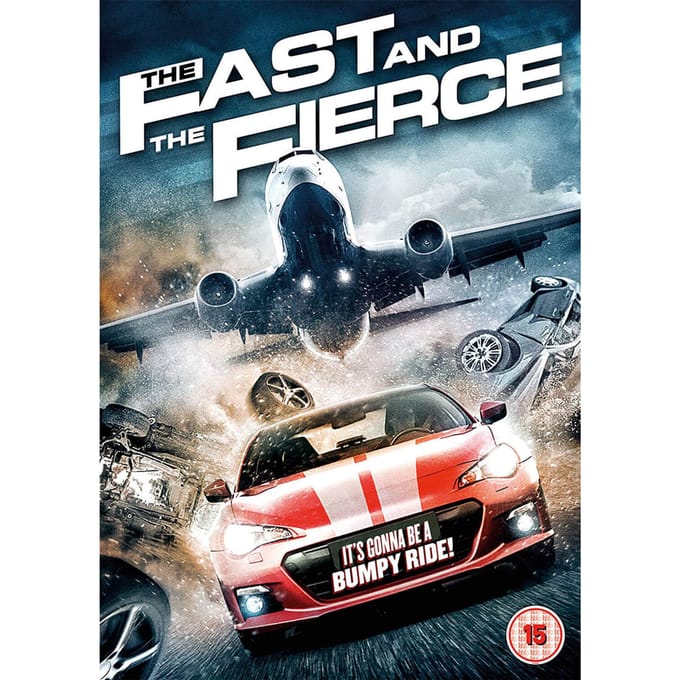 The Fast and the Fierce