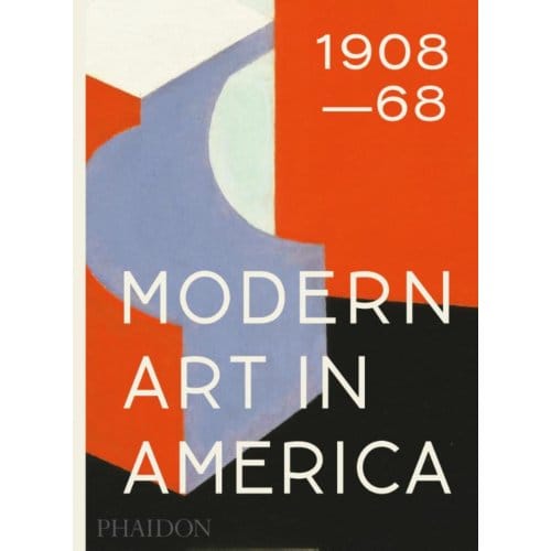 Modern Art In America 1908-68 - Agee, William C.