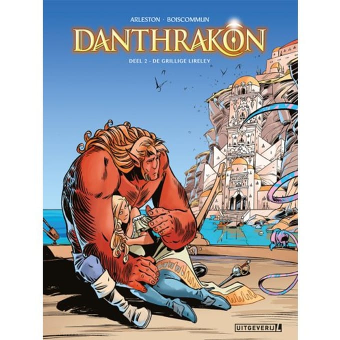De Grillige Lireley - Dantrakon - Christophe Arleston