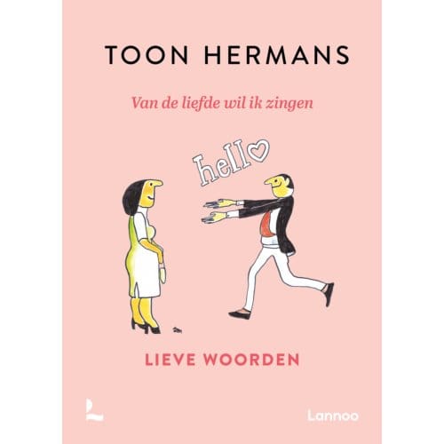 Van De Liefde Wil Ik Zingen - Toon Hermans
