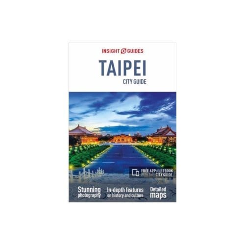 Insight guides city guide taipei - Insight Guides